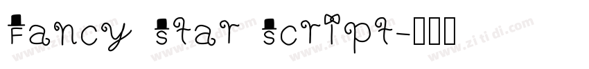 Fancy Star Script字体转换